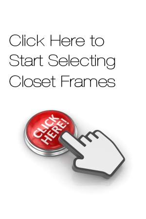 Select Closet Frames